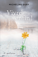 Vivre enfin!